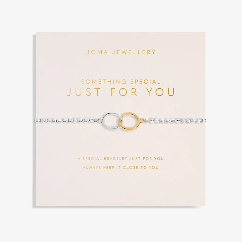 Something Special For You Bracelet